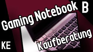 Gaming Notebook Kaufberatung 2017  Worauf kommt es beim Kauf von Notebooks [upl. by Mareld]