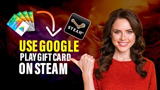 How to use Google play gift card on Steam Full Guide [upl. by Arnaldo]