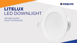 Pierlite Litelux Colour Select LED Downlight Gen 3 [upl. by Iral]