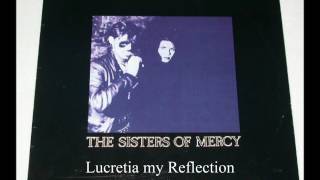 Lucretia my Reflection extended  The Sisters of Mercy [upl. by Marquita]