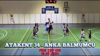 Atakanet 34  Anka Balmumcu  Fair Cup  U10 [upl. by Bramwell]