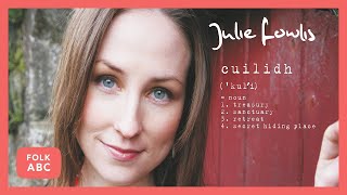 Julie Fowlis  Tunes Set The Thatcher  Peter Byrnes  The Trippers [upl. by Darius]