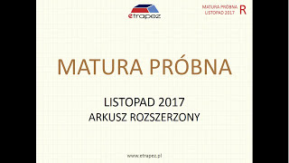 Matura próbna rozszerzona z matematyki OPERON Listopad 2017 [upl. by Narruc195]