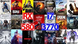 RX 580 8GB  i7 3770  16GB Ram  Test in 19 Games [upl. by Oriane]