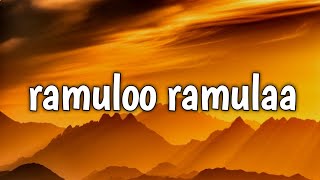 Ramulo ramula song lyrics [upl. by Aerbma]