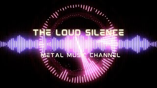 The Loud Silence   Instrumental Metal  Workout  Work Metal Music [upl. by Tarton537]