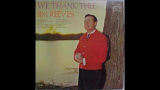 Jim Reeves  Where Well Never Grow Old 1962 [upl. by Yrrac846]