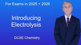 GCSE Chemistry Revision quotIntroducing Electrolysisquot [upl. by Nadoj250]