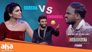 Varsha Vs Emmanuel 🔥😂 Sarkaar 2  Pradeep Machiraju  ahavideoin 📺 [upl. by Esidarap]