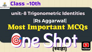 Unit 8 Trigonometric Identities All MCQs with Complete SolutionRs Aggarwal Class 10th [upl. by Pears]