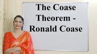 The Coase Theorem  Ronald Coase [upl. by Eiblehs554]