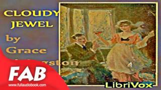 Cloudy Jewel Full Audiobook by Grace Livingston HILL by Christian Fiction Audiobook [upl. by Magbie]