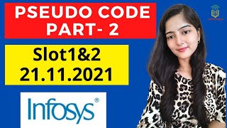 Infosys Slot 1amp2 1000AM PSEUDO CODE Questions  Infosys slot 1 Questions211121 Analysis Part 2 [upl. by Sulokcin555]