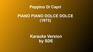 Piano piano dolce dolce Peppino Di Capri  Karaoke by Sde [upl. by Persis]