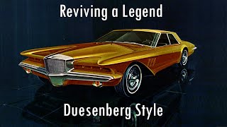 Reviving a Legend The Duesenberg Attempts [upl. by Ayad]