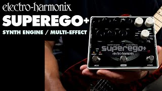 ElectroHarmonix Superego Synth Engine  MultiEffect Pedal Demo by Bill Ruppert [upl. by Joyann42]