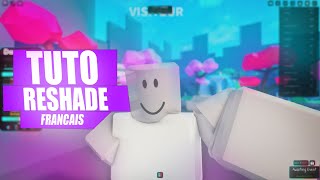 COMMENT INSTALLER RESHADE EN 3 MIN SUR ROBLOX [upl. by Alyam]