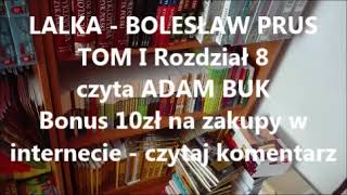 LALKA  Bolesław Prus TOM I Rozdział 8 Audiobook [upl. by Caassi]