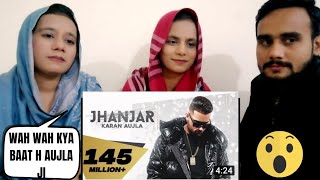 Pakistani Reaction  JHANJAR  KARAN AUJLA  PUNJABI SONG [upl. by Laeira]