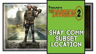 The Division 2 All Shay Comm Locations The Division 2 Collectible Locations [upl. by Letniuq]