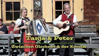 Tanja amp Peter  Zwischen Glockner und Korolm [upl. by Lemahs921]