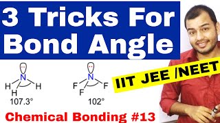 11 chap 4  Chemical Bonding 13  Bond Angle  Tricks For Bond Angle IIT JEE NEET  BOND ANGLE [upl. by Oznofla502]