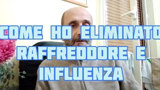 COME NON PRENDERE RAFFREDDORE E INFLUENZA raffreddore influenza [upl. by Juley]