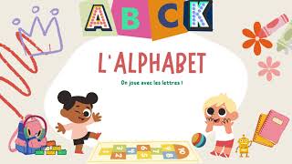 L alphabet en français de A à K  partie 1 [upl. by Garcon]