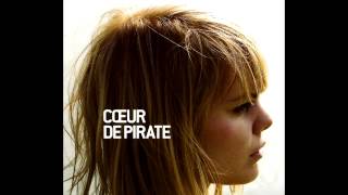 Coeur de Pirate  Coeur de Pirate  Full Album [upl. by Annaerdna]