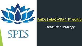 FMEA  AIAG  VDA  1st Edition Transition strategy [upl. by Helena]