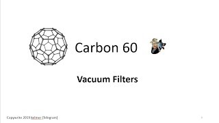 Carbon 60  Vacuum Filters [upl. by Llen]