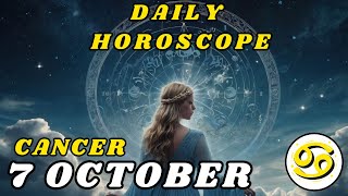 CANCER horoscope for 7 october 💖OMG This Karmic Is Going Crazy With Envy Over You cancer [upl. by Niltac]