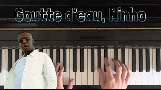 Goutte d’eau Ninho Piano Cover [upl. by Papp]