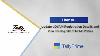 How to Update UDYAM Registration Details and View Pending Bills of MSME Parties  TallyHelp [upl. by Yeltihw573]