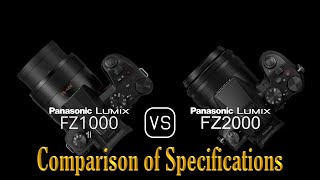 Panasonic Lumix FZ1000 II vs Panasonic Lumix FZ2000 A Comparison of Specifications [upl. by Amron]