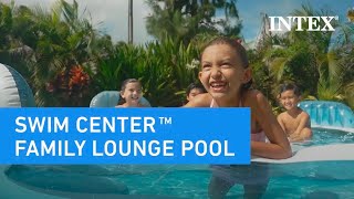 Piscina hinchable Swim Center™ Family Lounge Pool  INTEX [upl. by Amla]