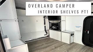 DIY Overland camper trailer build cabin part 29  Interior Storage Part 1 [upl. by Waly]