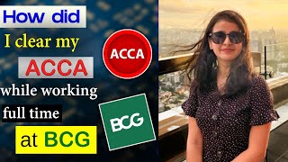 How did I clear my ACCA while working full time at BCG  CA Nandini Agrawal [upl. by Christenson]