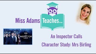 Mrs Birling Analysis  An Inspector Calls [upl. by Eissahc]