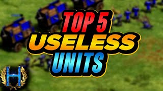 Top 5 Most Useless Units In AoE2 [upl. by Nerrad]