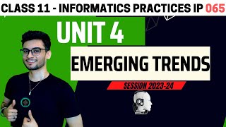 Class 11 Introduction to Emerging Trends  One shot  Informatics Practices 065  CBSE 2024 Aakash [upl. by Alfred]