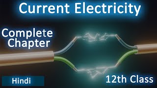 Current Electricity  Complete chapter explanation  class 12th physics [upl. by Laddie]