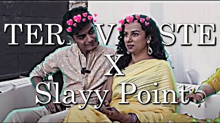 Slayy Point x Tere Vaaste  SlayyPointOfficial  BEST FRIENDSHIP EVER  Slayy editzx [upl. by Luby]