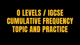 CUMULATIVE FREQUENCY 2022 O LEVELS MATHS IGCSE [upl. by Daune]