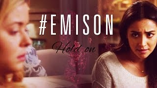 Emison tribute  Hold on [upl. by Harutak555]