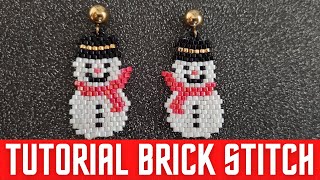 TUTORIAL BRICK STITCH HOW TO MAKE SNOWMAN EARRINGS IN BRICK STITCH [upl. by Letniuq648]