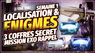 DESTINY 2  LOCALISATION ET ENIGME 3 COFFRES SECRET MISION EXOTIQUE RAPPEL SEMAINE 1 [upl. by Hitt]