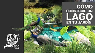 CÓMO HACER UN LAGO  ESTANQUE EN TU JARDÍN DE AGUA CRISTALINA Y PECES KOI  KOISLAND [upl. by Jodie]