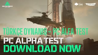 Delta Force Hawk Ops  Download PC Alpha Test  Havoc Warfare  Türkçe Dublaj ReWork [upl. by Adivad]