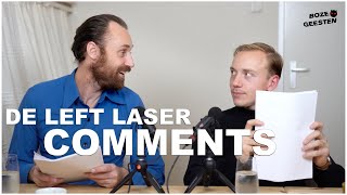 Wat waren ze boos  De Left Lasercomments afl 144 [upl. by Ellebana]